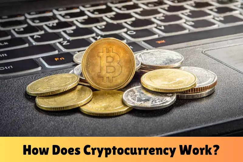 how does cryptocurrency work