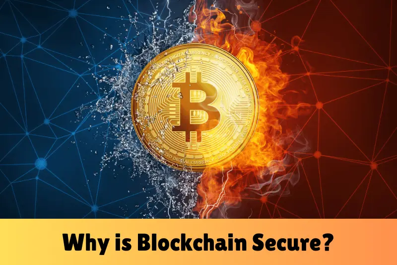 why is blockchain secure