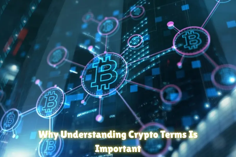 why understanding crypto terms is important