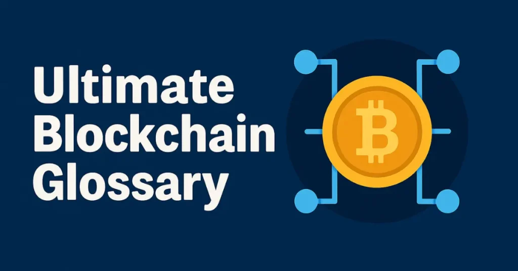 ultimate blockchain glossary learn blockchain terms easily