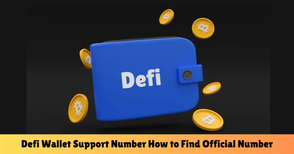 defi wallet support number_ how to find official number