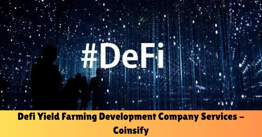 defi yield farming development company_ services - coinsify