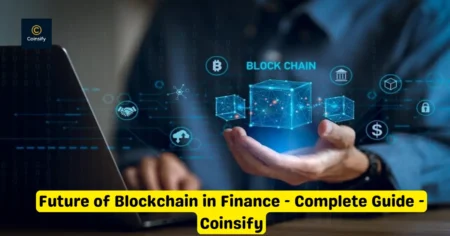 future of blockchain in finance_ - complete guide - coinsify
