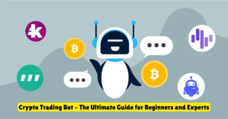 crypto trading bot - the ultimate guide for beginners and experts