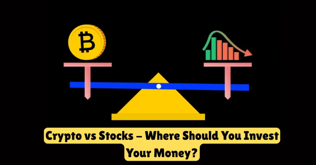 crypto vs stocks - where should you invest your money