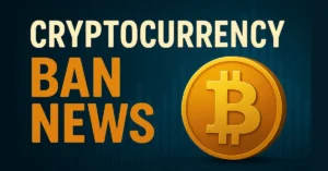 cryptocurrency ban news - global trends and u.s. insights