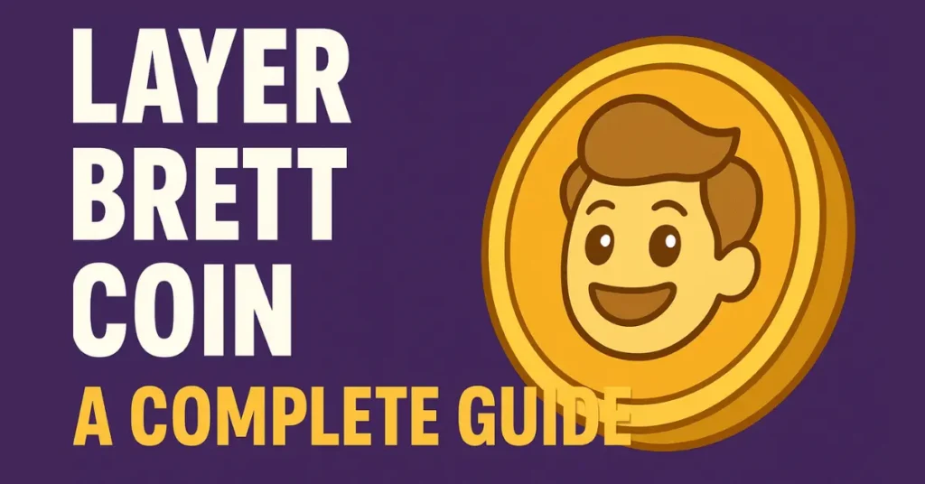 layer brett coin - complete guide for beginners & investors